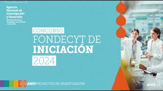 Concurso de Proyectos Fondecyt de Iniciación en Investigación 2024 [upl. by Lorne]