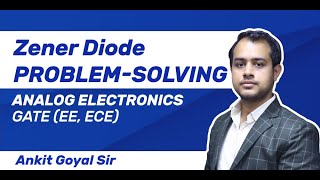 Zener Diode Problem Solving Video  Analog Electronics  GATE EE ECE [upl. by Gundry]