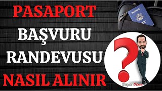 PASAPORT BAŞVURU RANDEVUSU  NASIL ALINIR  E DEVLET [upl. by Nylesoj]