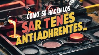 Como se hacen los sartenes antiadherentes [upl. by Attenad]