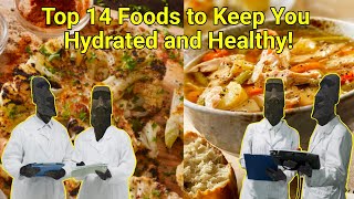 Top 14 Foods to Keep You Hydrated and Healthy [upl. by Kciderf506]