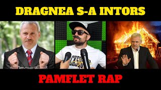 Dragnea sa intors  Pamflet RAP [upl. by Mailand]