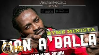 Ryme Minista  Man A Balla Raw Mad Move Riddim January 2016 [upl. by Dill]