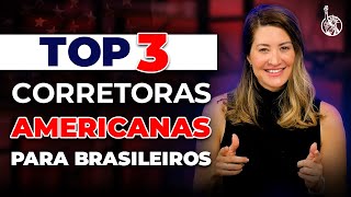 Top 3 corretoras americanas para brasileiros nos EUA [upl. by Adnahsat802]