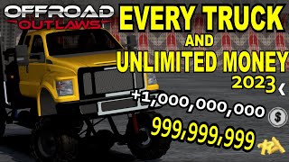 How To Unlock EVERY Truck And Get UNLIMITED Money In Offroad Outlaws In 2023 [upl. by Alyaj821]