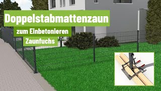 Zaunfuchsde – Montage Doppelstabmattenzaun zum Einbetonieren [upl. by Mulloy823]