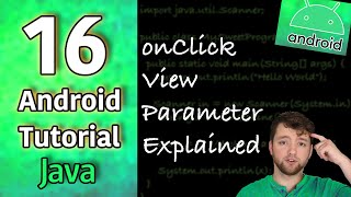 Android App Development Tutorial 16  onClick View Parameter Explained  Java [upl. by Recor417]