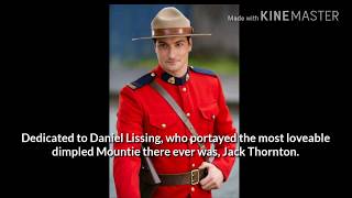 Goodbye to Mountie Jack Thornton of When Calls the Heart portrayed by Daniel Lissing [upl. by Aicssej]