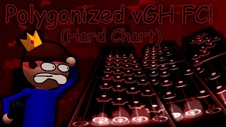 Polygonized vGH Hard Chart First Ever FC [upl. by Madel859]