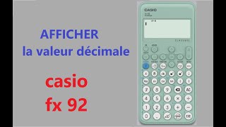 Affichage décimal casio fx 92 [upl. by Tempest]