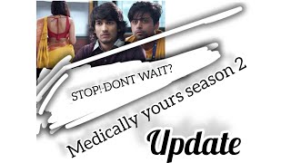 Latest update medically yours season 2 AITT [upl. by Fraser]