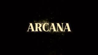 Arcana [upl. by Akinam]