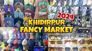 Khidirpur Fancy Market  Fancy Market Kolkata  Summer Collection 2024 [upl. by Hayn]