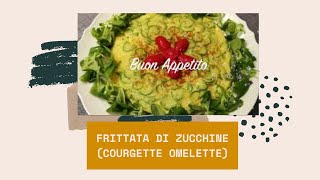 Frittata Di Zucchine  Courgette Omelette 😋 Super Mommys Kitchen  Vlog  28 [upl. by Attenahs]