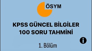 KPSS GÜNCEL BİLGİLER 100 SORU TAHMİNİM 1Bölüm kpss2022 [upl. by Hildagarde]