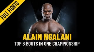 ONE Full Fights  Alain Ngalani’s Top 3 Bouts [upl. by Mcmullan]