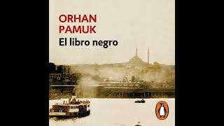 Spanish  El libro negro by Orhan Pamuk [upl. by Kinemod]