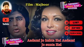 aadmi jo kehta hai lyrics  laxmikant pyarelal songs  kishore kumar  aadmi jo kehta hai [upl. by Gallenz]