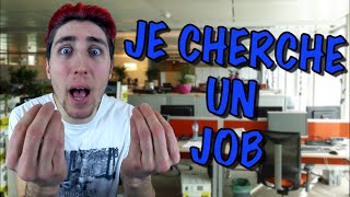 JE CHERCHE UN JOB [upl. by Etaner]