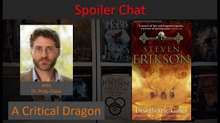 Spoiler Talk Deadhouse Gates Malazan Book of the Fallen Book 2 with Philip Chase [upl. by Ecnerual]