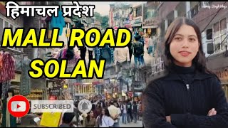 HIMACHAL PRADESH MALL ROAD SOLAN MARKET Priksha kanta vlog youtube viralvideo [upl. by Hilarius409]