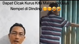 Dapat Lagi Guys Cicak Kurus Nempel Di Dinding Sambil Nyanyi🤣🤣 [upl. by Adnohrahs]