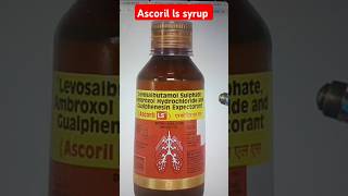 Ascoril ls syrup  shorts ytshorts smartpharmacist ascoril [upl. by Etiragram]