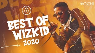 🔥 BEST OF WIZKID VIDEO MIX 2020 DJ Mochi Baybee Jam Ginger Smile Electric Opo [upl. by Solon]