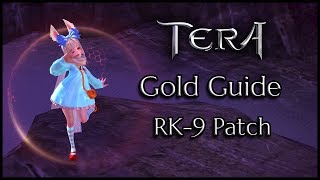 TERA  Gold Guide  Crafting Dungeons and Routine RK9 Patch [upl. by Benedix]