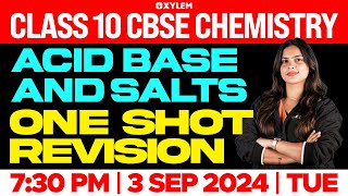 Class 10 CBSE Chemistry  Acid Base and Salts  One Shot Revision  Xylem Class 10 CBSE [upl. by Karry]