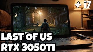 Can LAST OF US Run Smoothly on RTX 3050ti  i7  RTX 3050ti [upl. by Arno]