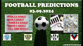 Football Predictions Today 03092024Today Match PredictionFootball Betting TipsSoccer Betting [upl. by Prady]