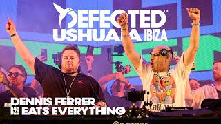 Dennis Ferrer B2B Eats Everything  Live from Defected at Ushuaïa Ibiza  Summer Opening Party [upl. by Ahsatniuq189]