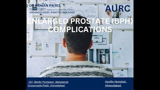 Prostate gland enlargement BPH and Urinary symptoms amp Complications  Dr Rohan Patel [upl. by Dubois]