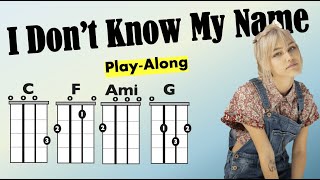 I Dont Know My Name Grace VanderWaal UkuleleLyric PlayAlong [upl. by Marcille839]