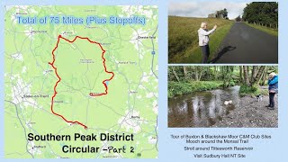 THE SOUTHERN PEAK DISTRICT CIRCULARPart 2 [upl. by Willabella]