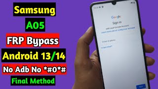 Samsung A05 FRP Bypass Android 1314  Samsung A05 Bypass FRP Google Account Lock  New Method [upl. by Akinej]