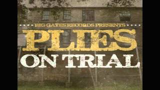 Plies  Feet To The Celing  On Trial Mixtape Plies  On Trial Mixtape HD [upl. by Amrac]