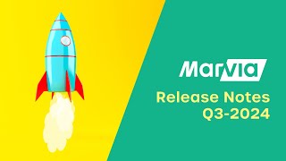 Marvia Release Notes Q3 2024 [upl. by Aldwin]