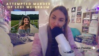 Whispered  Attempted murder of Lexi Weinbaum ASMR [upl. by Aryl852]