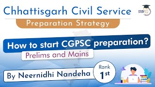 Chhattisgarh Civil Service Preparation Strategy  How to start CGPSC preparation Neernidhi Rank 1 [upl. by Baer]