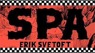 SPA by ERIK SVETOFT  Fantagraphics  Surreal Horror Comic Book [upl. by Orabel859]