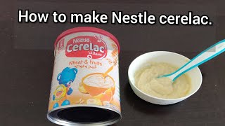 HOW TO MAKE CERELAC  NESTLE CERELAC [upl. by Atiekram]