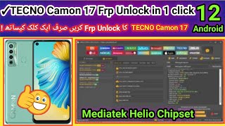 Tecno Camon 17 frp bypass unlock tool  Tecno Camon 17 FRP Bypass Android 12  2024 [upl. by Treblah244]