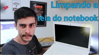 Como limpar a tela do notebook [upl. by Drageruaeb]