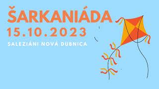 Šarkaniáda 2023 [upl. by Zetes330]