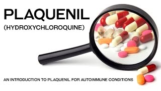 Plaquenil Hydroxychloroquine for use in Autoimmune disease Side effects Medication [upl. by Enitsua]