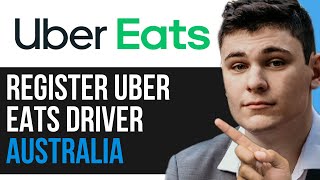 HOW TO REGISTER UBER EATS DRIVER AUSTRALIA 2024 [upl. by Ahtilat]