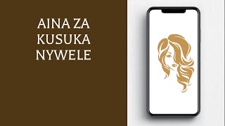 Aina za Kusuka Nywele [upl. by Shaver]