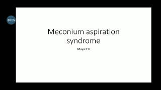 Meconium Aspiration Syndrome [upl. by Witherspoon977]